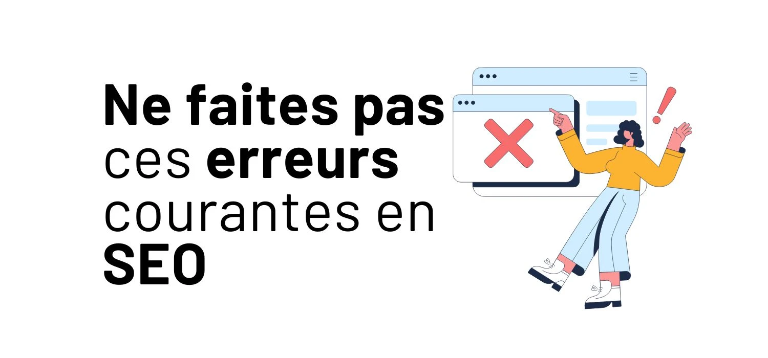 Les erreurs courantes en SEO et comment les éviter pour les entreprises en Tunisie